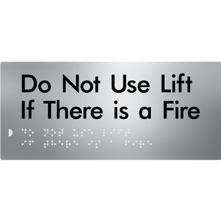 Do Not Use Lift If There Is A Fire
