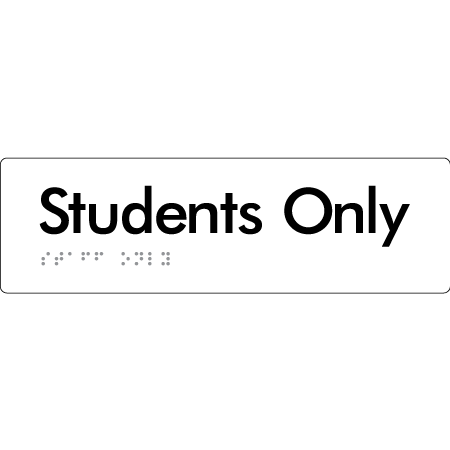 Students Only - Braille Tactile Signs Aust.