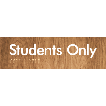 Students Only - Braille Tactile Signs Aust.