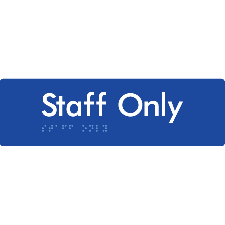 Staff Only - Braille Tactile Signs Aust.