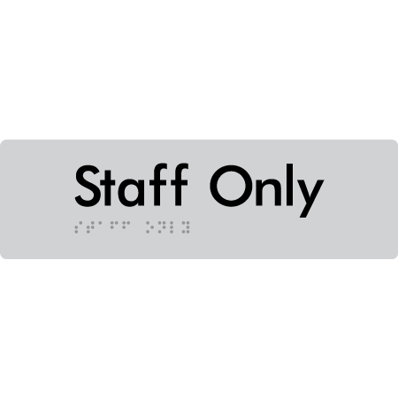 Staff Only - Braille Tactile Signs Aust.