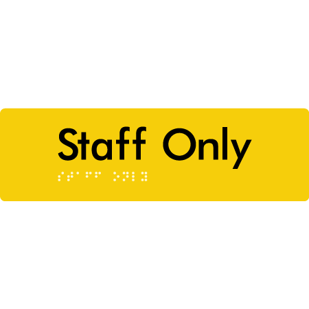 Staff Only - Braille Tactile Signs Aust.