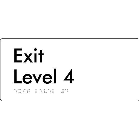Exit Level 4 - Braille Tactile Signs Aust.