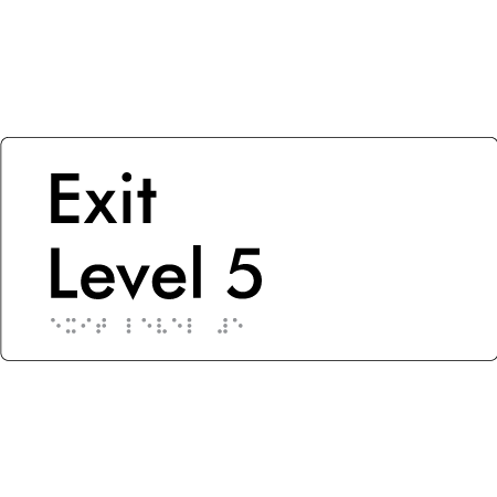 Exit Level 5 - Braille Tactile Signs Aust.