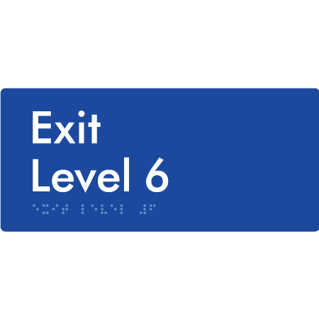 Exit Level 6 - Braille Tactile Signs Aust.