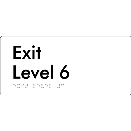 Exit Level 6 - Braille Tactile Signs Aust.