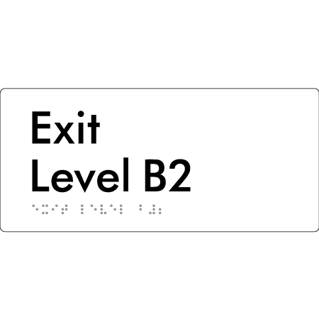 Exit Level B2 - Braille Tactile Signs Aust.