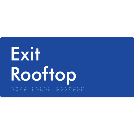 Exit Level Roof Top - Braille Tactile Signs Aust.