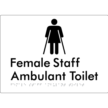 Female Staff Ambulant Toilet - Braille Tactile Signs Aust.