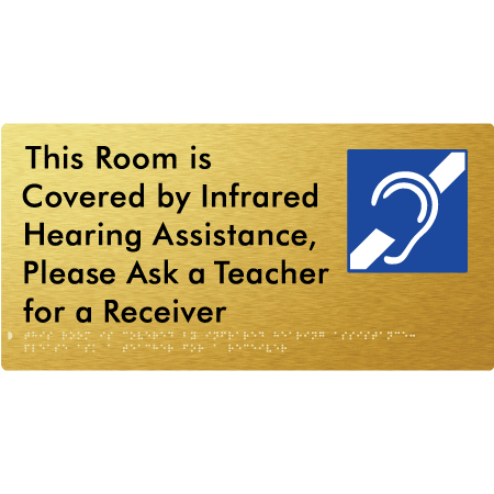 This Room is Covered by Infrared Hearing Assistance, Please Ask a Teacher for a Receiver - Braille Tactile Signs Aust.