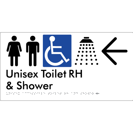 Unisex Accessible Toilet RH & Shower w/ Large Arrow: - Braille Tactile Signs Aust.