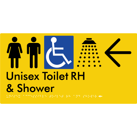Unisex Accessible Toilet RH & Shower w/ Large Arrow: - Braille Tactile Signs Aust.