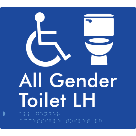 All Gender Accessible Toilet LH / RH - Braille Tactile Signs Aust.