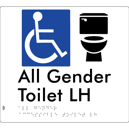 All Gender Accessible Toilet LH / RH - Braille Tactile Signs Aust.