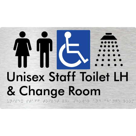 Unisex Staff Accessible Toilet with Left (LH) or Right Hand Transfer (RH), Shower & Change Room - Braille Tactile Signs Aust.