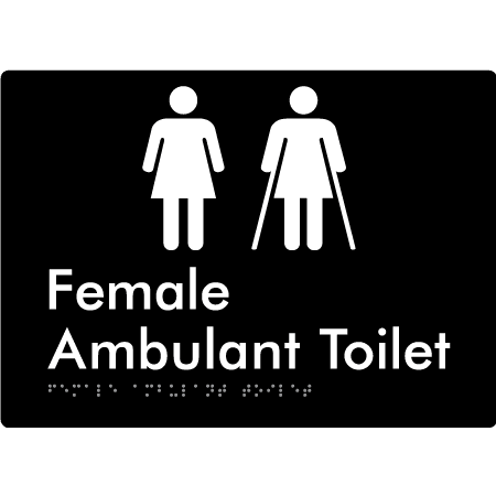 Braille Sign Female Ambulant Toilet - Braille Tactile Signs (Aust) - BTS395-blk - Fully Custom Signs - Fast Shipping - High Quality - Australian Made & Owned