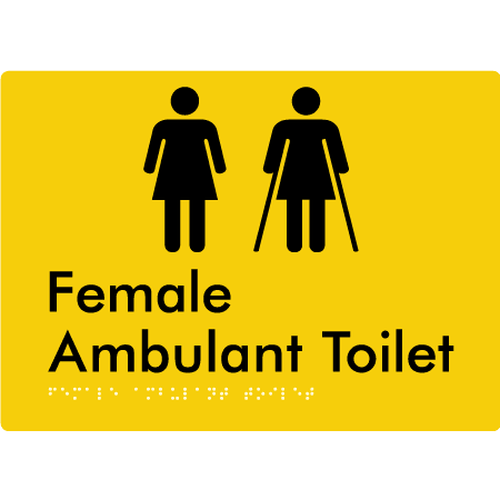 Braille Sign Female Ambulant Toilet - Braille Tactile Signs (Aust) - BTS395-yel - Fully Custom Signs - Fast Shipping - High Quality - Australian Made & Owned