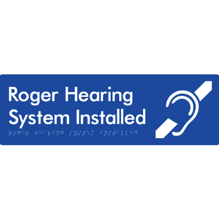 Roger Hearing System Installed - Braille Tactile Signs Aust.