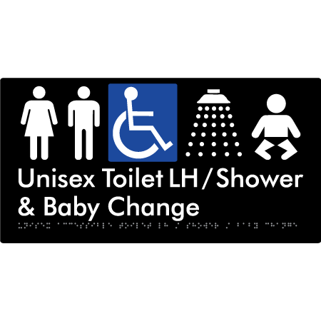 Unisex Accessible Toilet LH / Shower / Baby Change - Braille Tactile Signs Aust.
