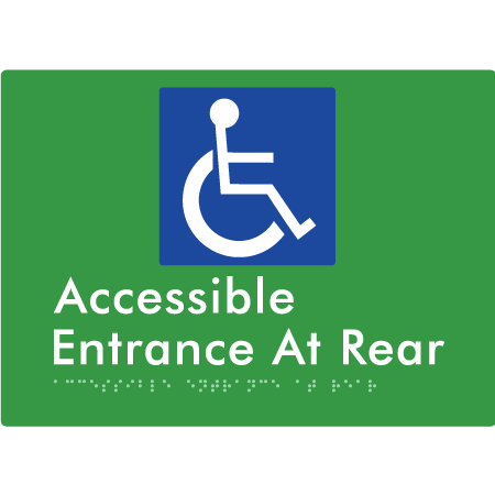 Braille Sign Accessible Entrance at Rear - Braille Tactile Signs Aust. - BTS203-grn - Custom Signs - Fast Shipping - High Quality - Australian Made & Owned