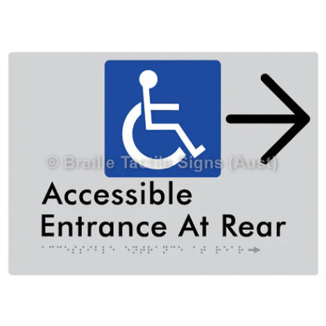 Braille Sign Accessible Entrance at Rear w/ Large Arrow - Braille Tactile Signs (Aust) - BTS203->R-slv - Fully Custom Signs - Fast Shipping - High Quality - Australian Made & Owned