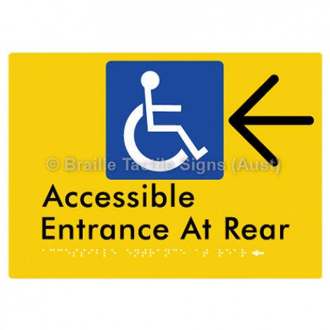 Braille Sign Accessible Entrance at Rear w/ Large Arrow - Braille Tactile Signs (Aust) - BTS203->L-yel - Fully Custom Signs - Fast Shipping - High Quality - Australian Made & Owned
