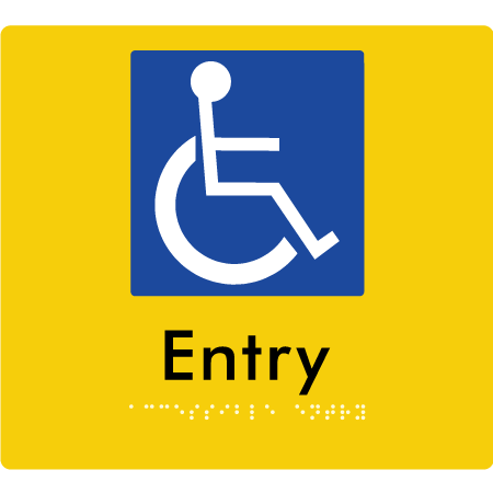 Braille Sign Accessible Entry - Braille Tactile Signs Aust. - BTS287-yel - Custom Signs - Fast Shipping - High Quality - Australian Made & Owned