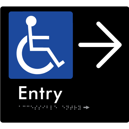 Braille Sign Accessible Entry with Large Arrow - Braille Tactile Signs Aust. - BTS287->R-blk - Custom Signs - Fast Shipping - High Quality - Australian Made & Owned