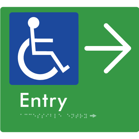 Braille Sign Accessible Entry with Large Arrow - Braille Tactile Signs Aust. - BTS287->R-grn - Custom Signs - Fast Shipping - High Quality - Australian Made & Owned