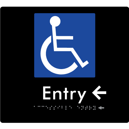 Braille Sign Accessible Entry with Small Arrow - Braille Tactile Signs Aust. - BTS287->Ls-blk - Custom Signs - Fast Shipping - High Quality - Australian Made & Owned