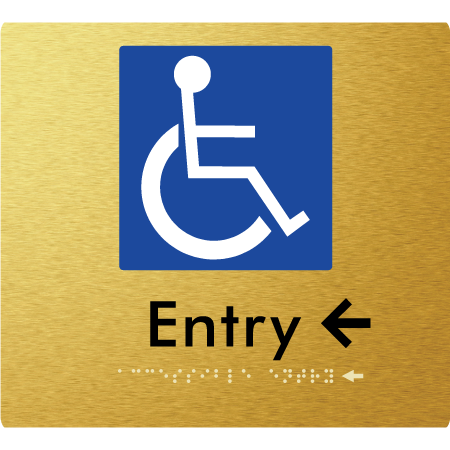 Braille Sign Accessible Entry with Small Arrow - Braille Tactile Signs Aust. - BTS287->Ls-aliG - Custom Signs - Fast Shipping - High Quality - Australian Made & Owned