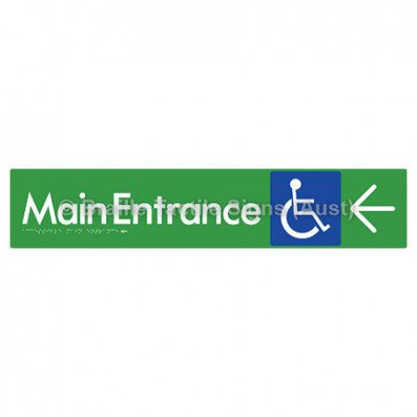 Braille Sign Accessible Main Entrance w/ Large Arrow - Braille Tactile Signs (Aust) - BTS263->L-grn - Fully Custom Signs - Fast Shipping - High Quality - Australian Made & Owned