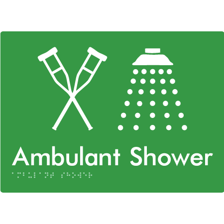 Braille Sign Ambulant Shower - Braille Tactile Signs Aust. - BTS425-grn - Custom Signs - Fast Shipping - High Quality - Australian Made & Owned