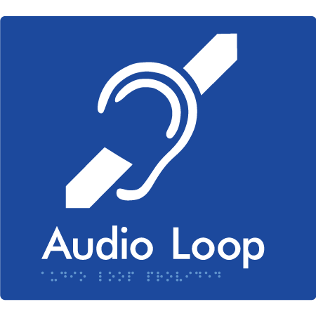 Braille Sign Audio Loop Provided - Braille Tactile Signs Aust. - BTS07-blu - Custom Signs - Fast Shipping - High Quality - Australian Made & Owned