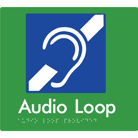 Braille Sign Audio Loop Provided - Braille Tactile Signs Aust. - BTS07-grn - Custom Signs - Fast Shipping - High Quality - Australian Made & Owned