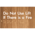 Do Not Use Lift If There Is A Fire