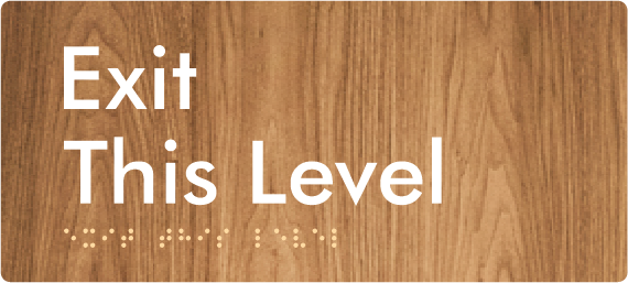Braille Sign Exit This Level - Braille Tactile Signs Aust. - BTS270-TL-wdg - Custom Signs - Fast Shipping - High Quality - Australian Made & Owned