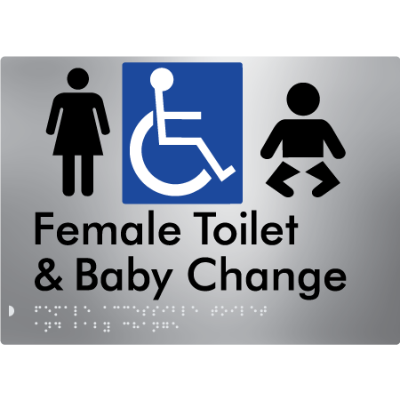 Braille Sign Female Accessible Toilet & Baby Change - Braille Tactile Signs Aust. - BTS372-aliS - Custom Signs - Fast Shipping - High Quality - Australian Made & Owned