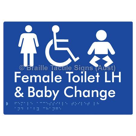 Braille Sign Female Accessible Toilet LH & Baby Change - Braille Tactile Signs Aust. - BTS372LH-blu - Custom Signs - Fast Shipping - High Quality - Australian Made & Owned