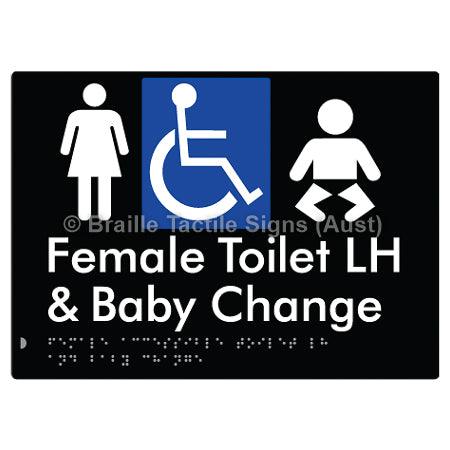 Braille Sign Female Accessible Toilet LH & Baby Change - Braille Tactile Signs Aust. - BTS372LH-blk - Custom Signs - Fast Shipping - High Quality - Australian Made & Owned