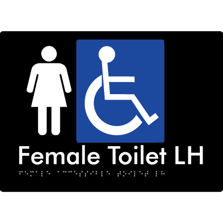 Braille Sign Female Accessible Toilet LH / RH - Braille Tactile Signs Aust. - BTS05LHn-blk - Custom Signs - Fast Shipping - High Quality - Australian Made & Owned