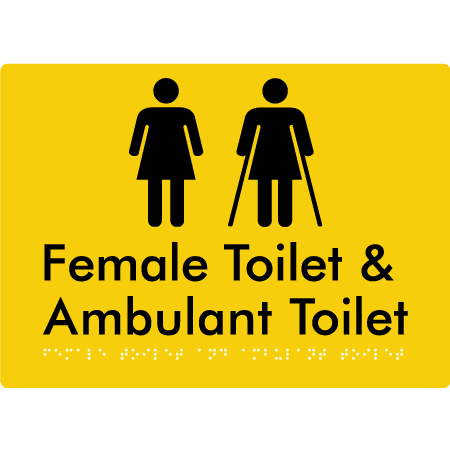 Braille Sign Female Toilet & Ambulant Toilet - Braille Tactile Signs Aust. - BTS402-yel - Custom Signs - Fast Shipping - High Quality - Australian Made & Owned