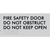 Fire Safety Door, Do Not Obstruct, Do Not Keep Open