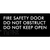 Fire Safety Door, Do Not Obstruct, Do Not Keep Open