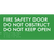 Fire Safety Door, Do Not Obstruct, Do Not Keep Open