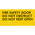 Fire Safety Door, Do Not Obstruct, Do Not Keep Open