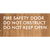 Fire Safety Door, Do Not Obstruct, Do Not Keep Open