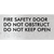 Fire Safety Door, Do Not Obstruct, Do Not Keep Open