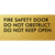 Fire Safety Door, Do Not Obstruct, Do Not Keep Open