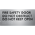 Fire Safety Door, Do Not Obstruct, Do Not Keep Open